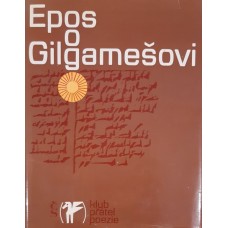 Autor neznámý - Epos o Gilgamešovi